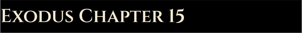 Exodus Chapter 15