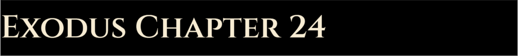 Exodus Chapter 24
