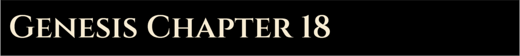 Genesis Chapter 18 | The Almighty Jehovah